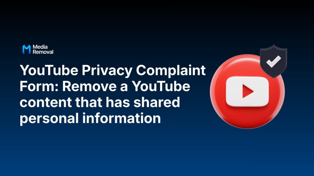 What is the YouTube Privacy Complaint Form