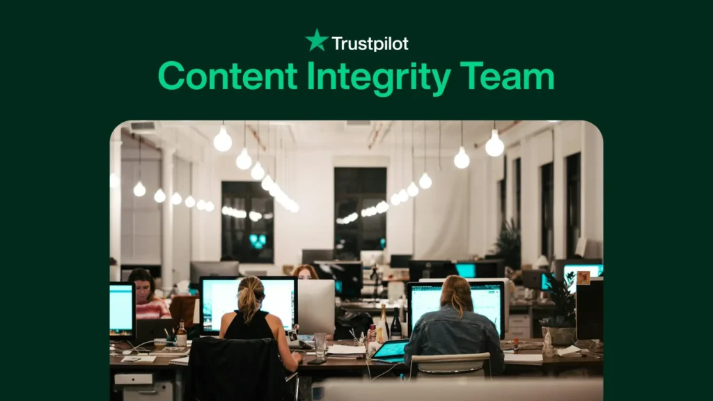 Trustpilot Content Integrity Team